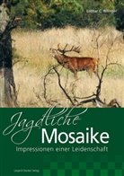 Lothar C. Rilinger - Jagdliche Mosaike