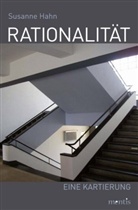 Susanne Hahn - Rationalität