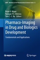 Tom C -C Hu, Narayan P. S. Cheruvu, Narayan P.S. Cheruvu, Tom C. -C. Hu, Tom C.-C. Hu, Brian R. Moyer... - Pharmaco-Imaging in Drug and Biologics Development