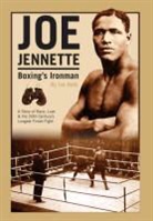 Joe Botti - Joe Jennette: Boxing's Ironman