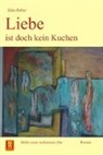Ruber, Sitta Ruber, Sitta - Liebe ist doch kein Kuchen