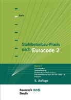 Alfons Goris, Alfons (Prof. Dr.-Ing.) Goris, Prof Dr -Ing Goris Alfons - Stahlbetonbau-Praxis nach Eurocode 2 - Bd.2: Schnittgrößen, Gesamtstabilität, Bewehrung und Konstruktion, Brandbemessung nach DIN EN 1992-1-2