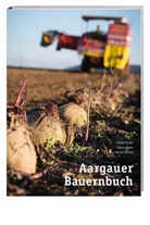 Fabian Furter, Adrian Krebs, Miriam Rorato - Aargauer Bauernbuch