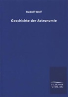 Rudolf Wolf - Geschichte der Astronomie