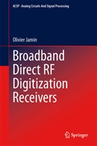 Olivier Jamin - Broadband Direct RF Digitization Receivers