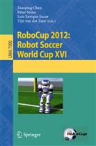 Xiaoping Chen, Xiao-Ping Chen, Luis Enrique Sucar et al, Pete Stone, Peter Stone, Luis E. Sucar... - RoboCup 2012: Robot  Soccer World Cup XVI