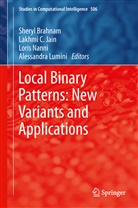 Sheryl Brahnam, Lakhm C Jain, Lakhmi C Jain, Lakhmi C. Jain, Alessandra Lumini, Loris Nanni... - Local Binary Patterns: New Variants and Applications