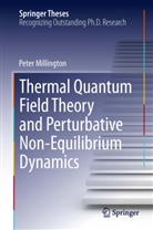 Peter Millington - Thermal Quantum Field Theory and Perturbative Non-Equilibrium Dynamics