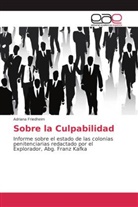 Adriana Friedheim - Sobre la Culpabilidad