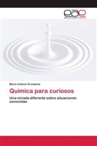 Maria Antonia Grompone - Química para curiosos