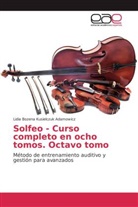 Lidia Bozena Kusielczuk Adamowicz - Solfeo - Curso completo en ocho tomos. Octavo tomo