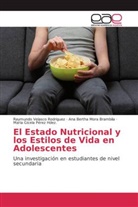 Ana Ber Mora Brambila, Ana Bertha Mora Brambila, Maria Gicela Pérez Hdez., Raymund Velasco Rodriguez, Raymundo Velasco Rodriguez - El Estado Nutricional y los Estilos de Vida en Adolescentes