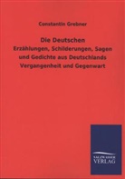 Constantin Grebner - Die Deutschen