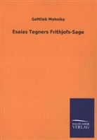 Gottlieb Mohnike - Esaias Tegners Frithjofs-Sage