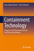 Hans-Jürge Bässler, Hans-Jürgen Bässler, Frank Lehmann - Containment Technology