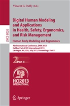 Vincent G. Duffy, Vincen G Duffy, Vincent G Duffy - Digital Human Modeling and Applications in Health, Safety, Ergonomics and Risk Management. Human Body Modeling and Ergonomics