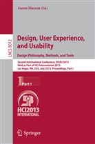 Aaro Marcus, Aaron Marcus - Design, User Experience, and Usability: Design Philosophy, Methods, and Tools