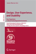 Aaro Marcus, Aaron Marcus - Design, User Experience, and Usability: User Experience in Novel Technological Environments