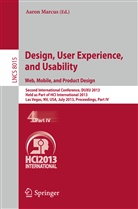 Aaro Marcus, Aaron Marcus - Design, User Experience, and Usability: Web, Mobile, and Product Design