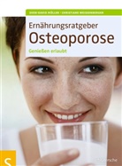 Mülle, Sven-Davi Müller, Sven-David Müller, Weissenberger, Christiane Weißenberger - Ernährungsratgeber Osteoporose