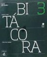 Emilia Conejo López-Lago - Bitacora 3 : curso de espanol, B1.1 : libro del profesor