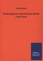 Shakespeare, William Shakespeare - Shakespeares dramatische Werke. Bd.1