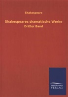 Shakespeare, William Shakespeare - Shakespeares dramatische Werke. Bd.3