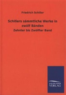 Friedrich Schiller, Friedrich von Schiller - Schillers sämmtliche Werke. Bd.10-12