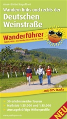 Anne-B Engelhart, Anne-Bärbel Engelhart - PublicPress Wanderführer Wandern links und rechts der Deutschen Weinstraße