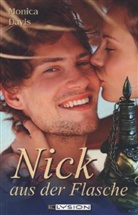 Monica Davis - Nick aus der Flasche