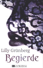 Lilly Grünberg - Begierde