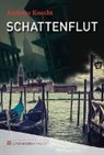 Andreas Knecht - Schattenflut