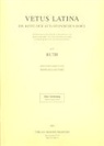 Bonifatia Gesche - Vetus Latina. Die Reste der altlateinischen Bibel. Nach Petrus Sabatier / Ruth