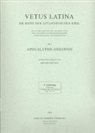 Roger Gryson, Walter Thiele - Vetus Latina. Die Reste der altlateinischen Bibel. Nach Petrus Sabatier / Apocalypsis Johannis