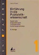Heinz Pürer - Einführung in die Publizistikwissenschaft