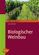 Dr. Uwe Hofmann, Uwe Hofmann, Uw Hofmann, Uwe Hofmann - Biologischer Weinbau