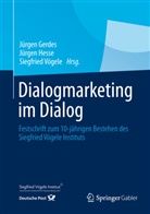 Jürgen Gerdes, Jürge Hesse, Jürgen Hesse, Siegfried Vögele, Siegfried Vögele u a - Dialogmarketing im Dialog