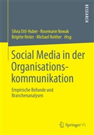 Silvia Ettl-Huber, Rosemari Nowak, Rosemarie Nowak, Brigitte Reiter, Brigitte Reiter u a, Michael Roither - Social Media in der Organisationskommunikation