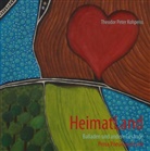 Theodor Peter Kohpeiss - HeimatLand