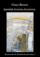 Claus Bernet - Jugendstil, Secession, Art nouveau