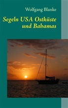 Wolfgang Blanke - Segeln
