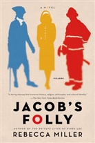 Rebecca Miller - Jacob's Folly