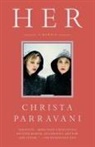Christa Parravani, Christa Nichole Parravani - Her