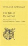 Guillaume De Machaut, Guillaume de Machaut, Minnette Gaudet, Constance B. Hieatt - Tale of the Alerion