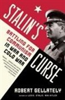 Robert Gellately - Stalin's Curse