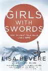 John Bevere, Lisa Bevere, Lisa/ Bevere Bevere - Girls With Swords