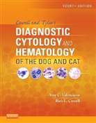 Amy C. Valenciano, Rick L. Cowell, Rick L. Cowell, Amy C. Valenciano - Cowell and Tyler's Diagnostic Cytology and Hematology of the Dog and Cat