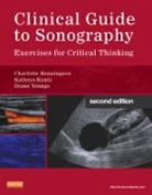 Charlotte Henningsen, Charlotte (Chair and Professor Henningsen, Henningsen Charlotte, Kathryn Kuntz, Kathryn (Assistant Professor Kuntz, Kuntz Kathryn... - Clinical Guide to Sonography