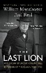 William Manchester, William/ Reid Manchester, Paul Reid - The Last Lion