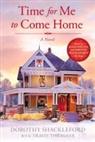 Dorothy Shackleford, Dorothy/ Thrasher Shackleford, Travis Thraser, Travis Thrasher - Time for Me to Come Home